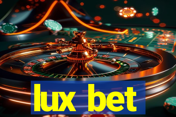 lux bet